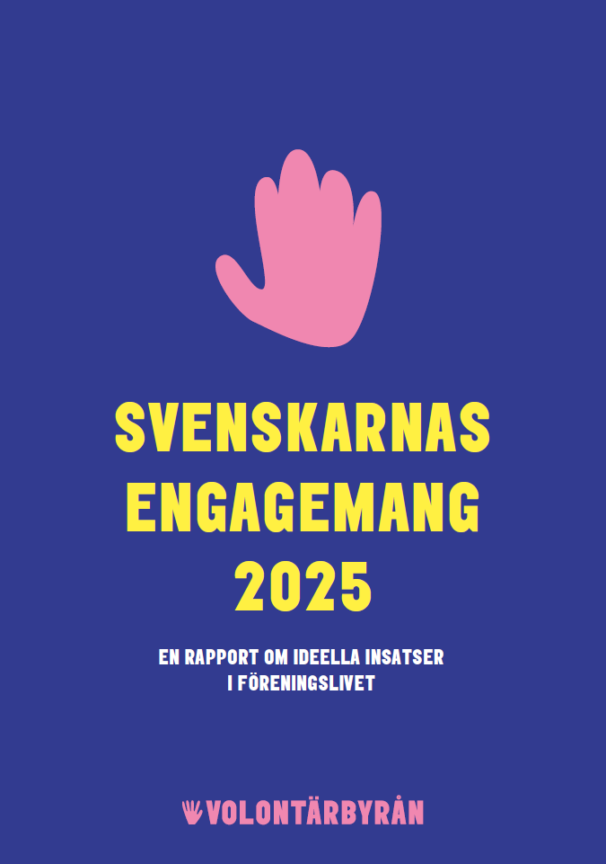 Svenskarnas engagemang 2025 – En rapport om ideella insatser i föreningslivet