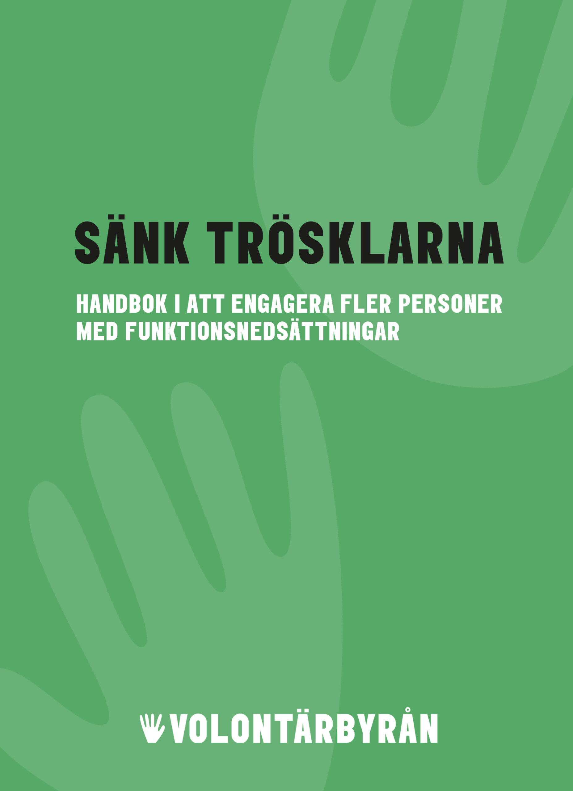 Sänk trösklarna: Din handbok i att engagera fler personer med funktionsnedsättningar